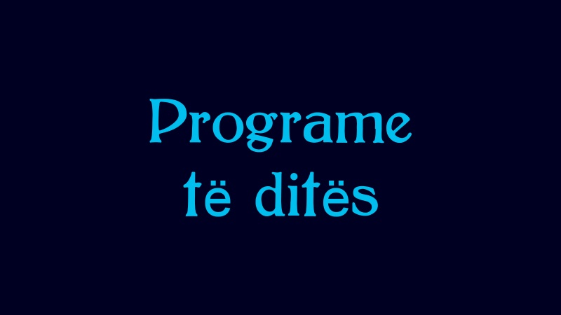 Programe të ditës