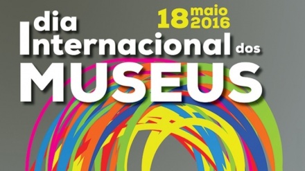 Dia Internacional do Museu é comemorado este 18 de maio