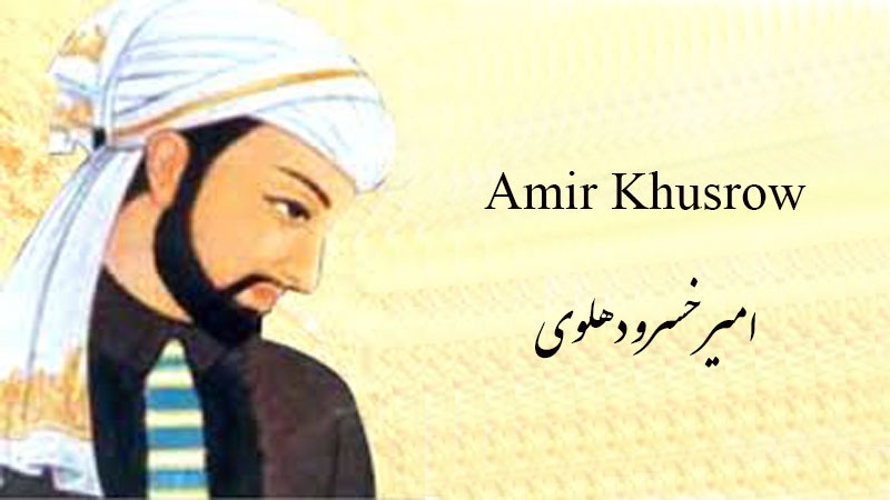 Iraniani Famosi (84): Amīr Khusrow Dehlawī