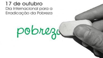 Especial pelo motivo do Dia Internacional para Erradicação da Pobreza 