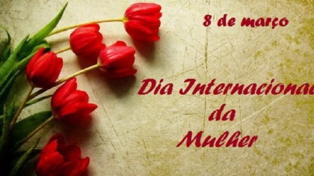 Dia Internacional da Mulher