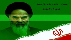 İran İslam inkılabı ve sosyal bilimler tezleri