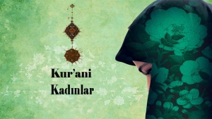 Kur'ani Kadınlar