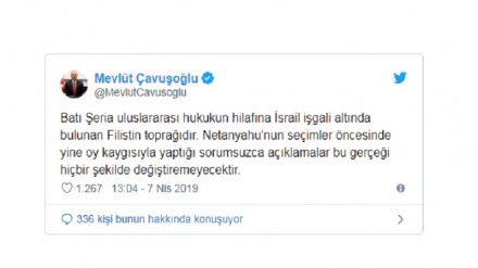 Çavuşoğlu: Batı Şeria İsrail işgali altında bulunan Filistin toprağıdır