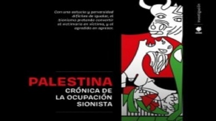 Palestina: Una Crónica Necesaria