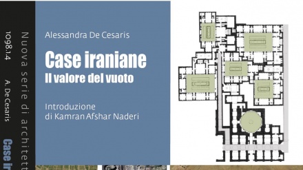 Prof.ssa Alessandra De Cesaris: 'Il vuoto delle corti, il cuore delle case iraniane tradizionali' (AUDIO) 