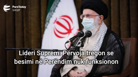 Lideri Suprem: Përvoja tregon se besimi në Perëndim nuk funksionon