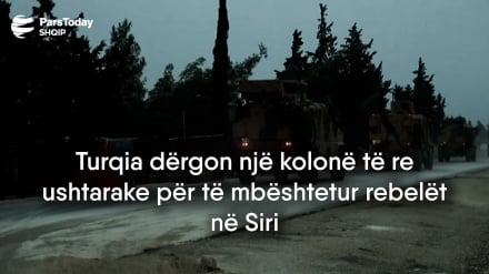 Turqia dërgon një kolonë të re ushtarake për të mbështetur rebelët në Siri