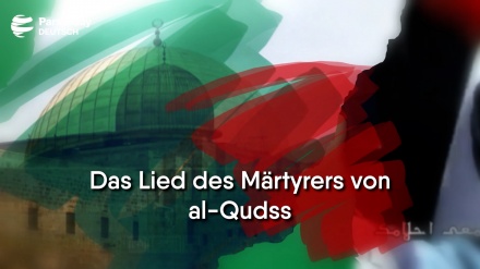 Das Lied des Märtyrers von al-Qudss