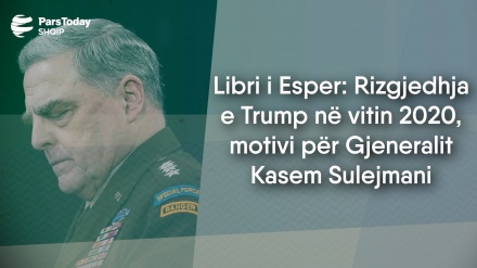 Libri i Esper: Rizgjedhja e Trump në vitin 2020, motivi për Gjeneralit Kasem Sulejmani