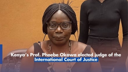 UN yamchagua Profesa Phoebe Okowa wa Kenya kuwa Jaji wa Mahakama ya ICJ